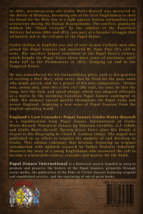 Back Book cover for England's Last Crusader Papal Zouave Giulio Watts-Russell. Introduction by Father Nicholas Schofield.