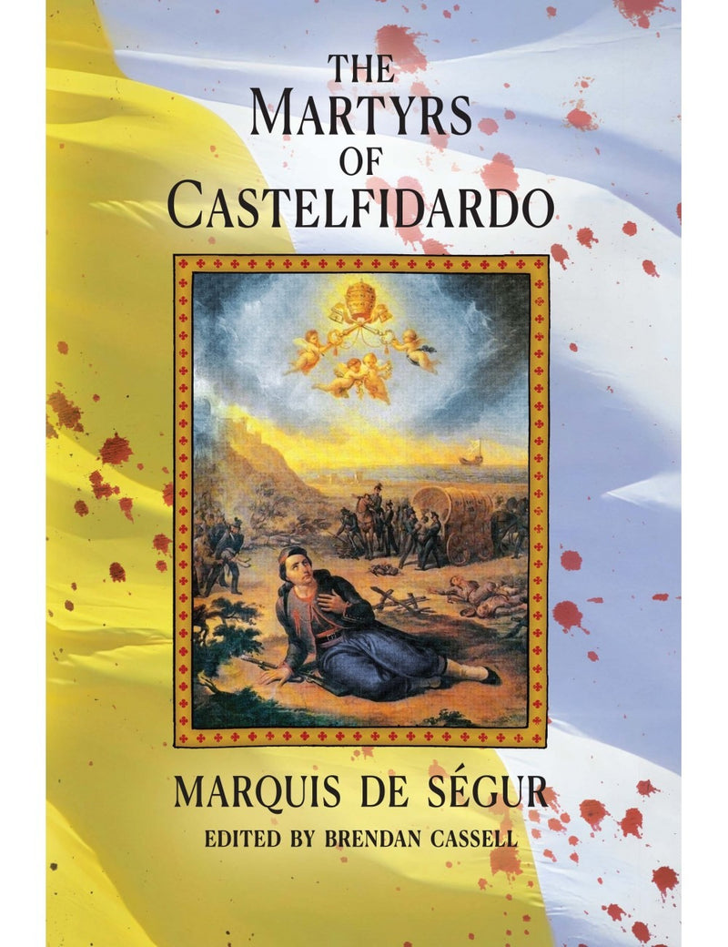 Martyrs of Castelfidardo Front Book Cover Papal Zouaves