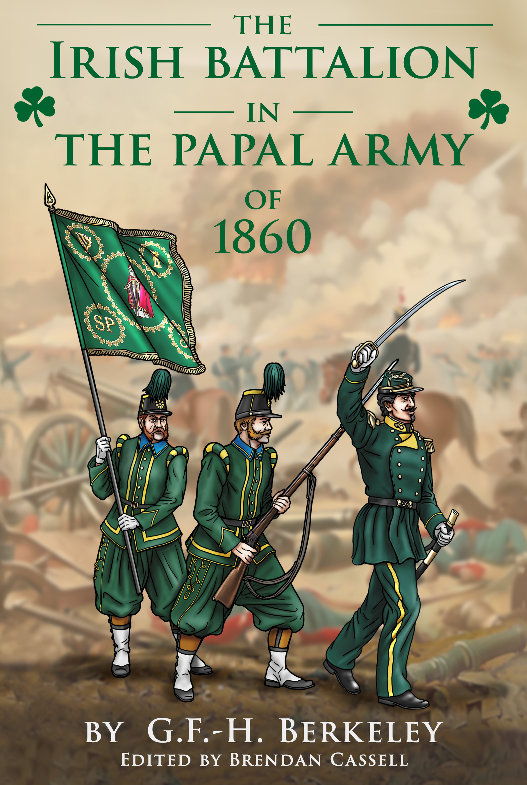 The Irish Battalion in the Army of 1860 book cover